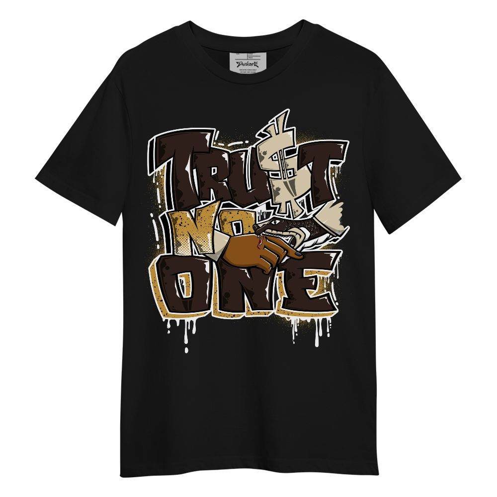 Shirt To Match 2025 Retro Earth 5s - Trust No One Dripping Unisex Shirt