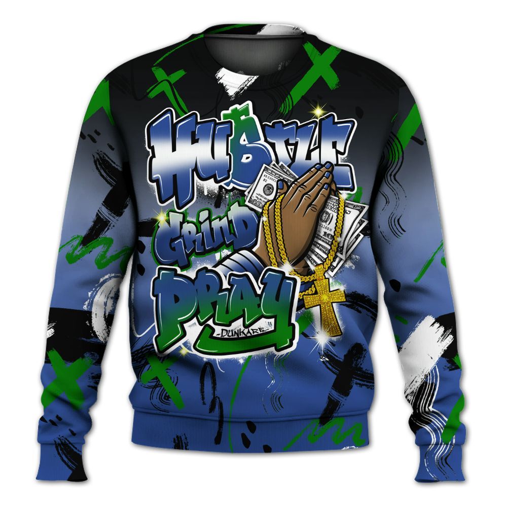 Sweatshirt To Match Retro Hyper Royal 13s - Money Hustle Grind Pray All Over Print