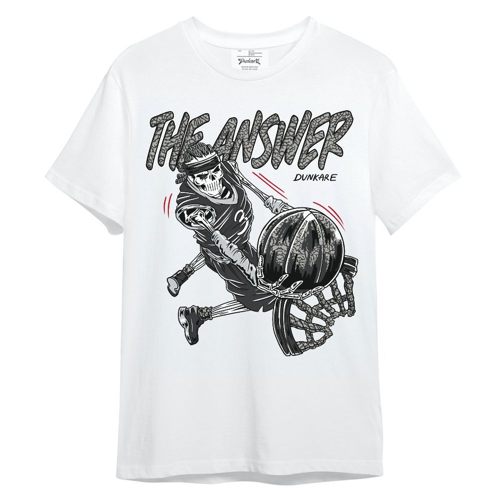 Shirt To Match Black Cement 3s - The Answer Skeleton Unisex Shirt