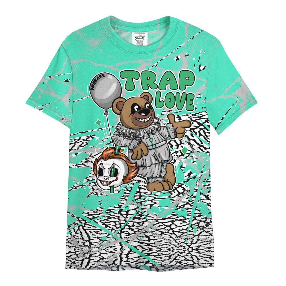 Shirt To Match Black Green Glow 3s - Trap Loves Bear Profound All Over Print