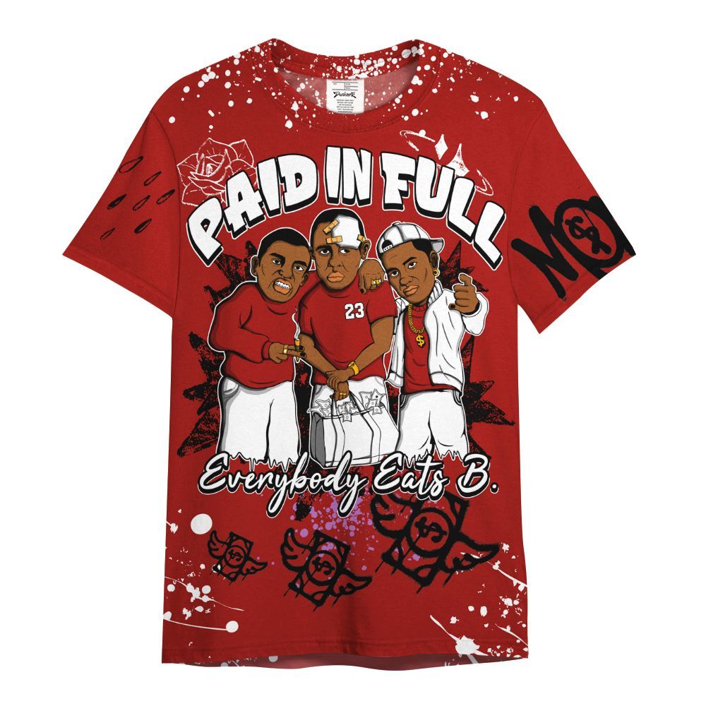 Shirt To Match High OG Varsity Red 1s - Everybody Paid In Full Crayon All Over Print