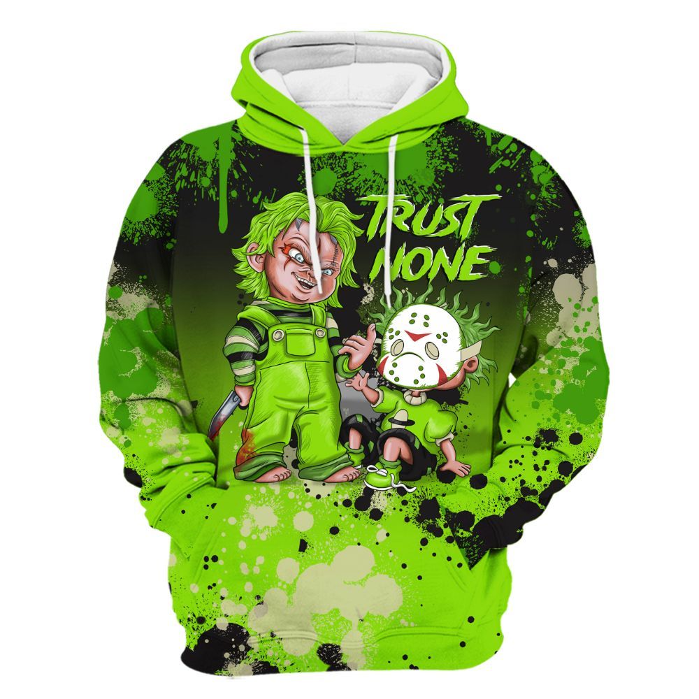 Hoodie To Match Electric Green 6s - Trust No One Scary All Over Print