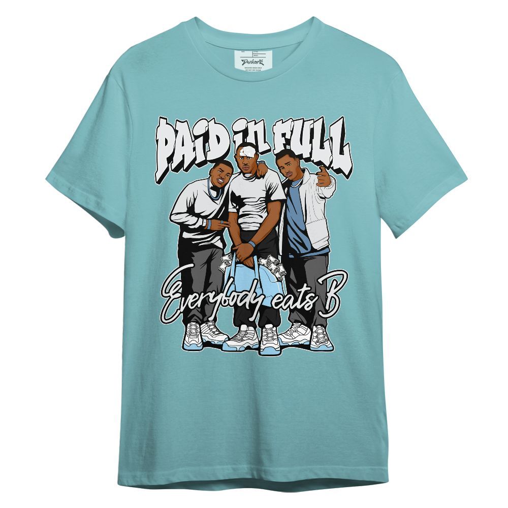 Shirt To Match Legend Blue 11s - Paid In Full Money