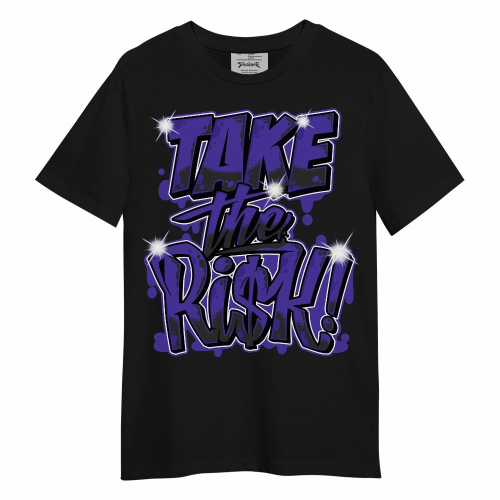 Shirt To Match Field Purple 12s - Take Risks Unisex Shirt