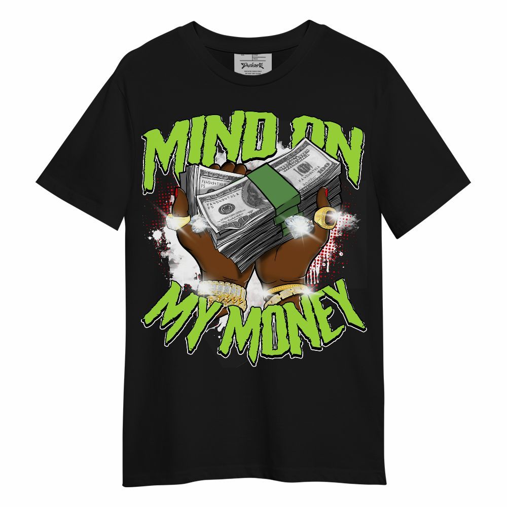 Shirt To Match Kobe 6 SE Grinch - Mind On My Money Graphic Unisex Shirt