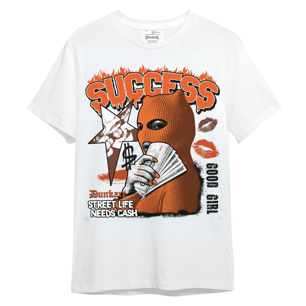 Shirt To Match High OG Starfish 1s - Success Money Good Girl Unisex Shirt