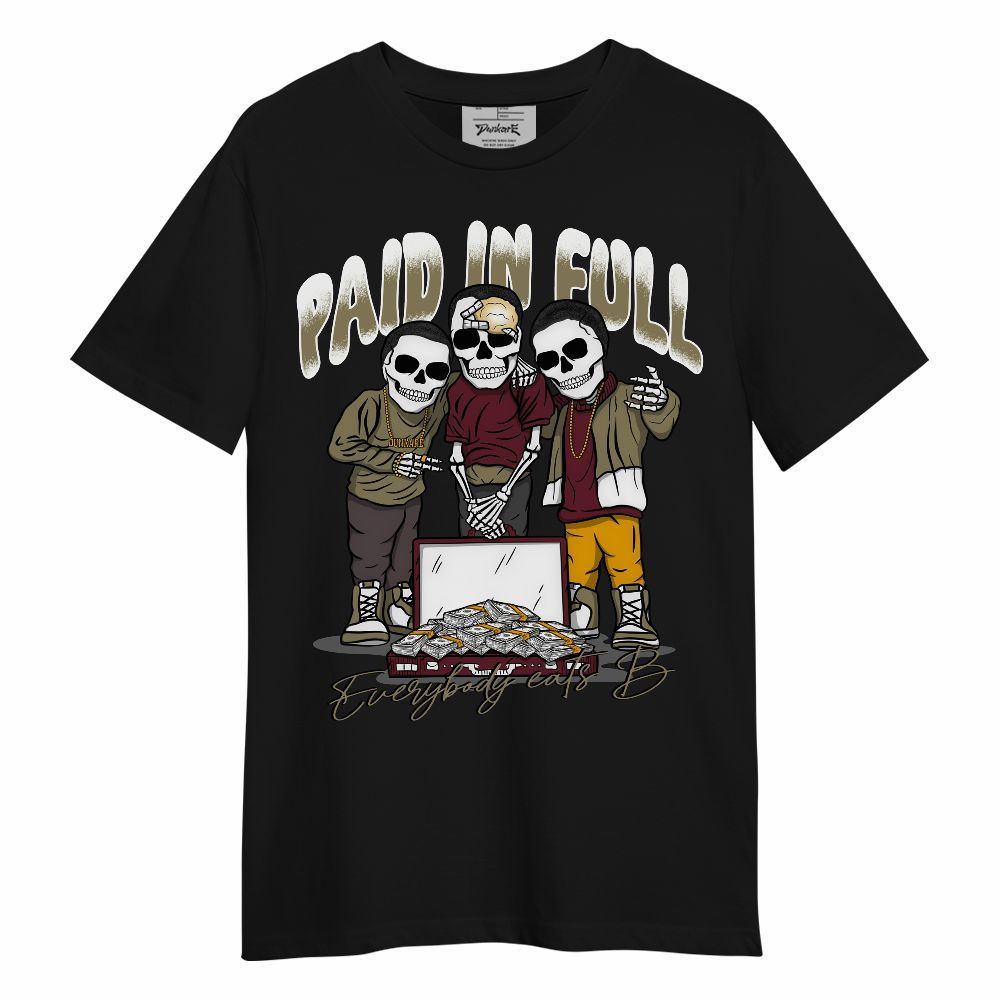 Shirt To Match Black Olive 7s - Everybody Paid In Full Unisex Shirt