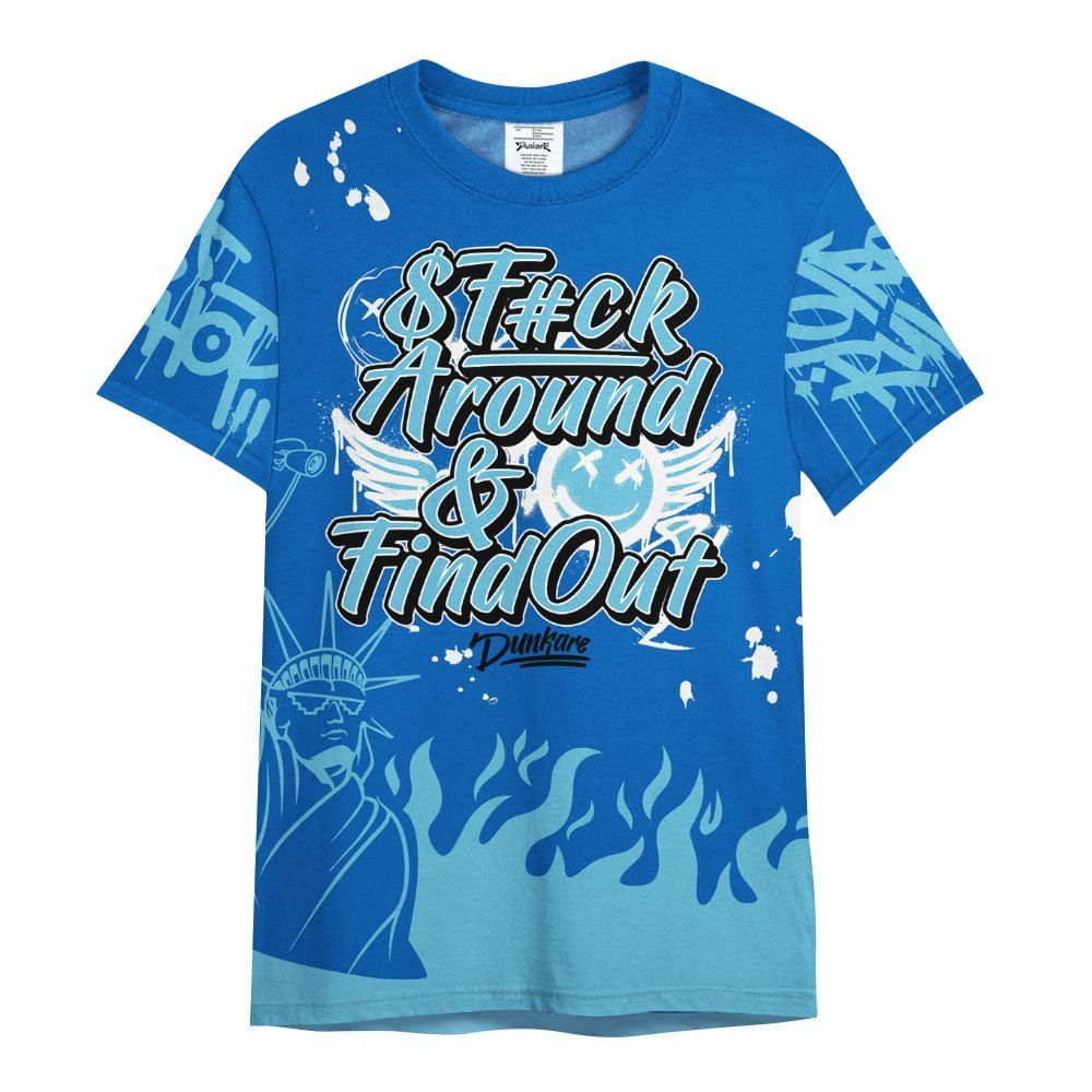Shirt To Match Dunk Low Argon - Graphic Fck Around Find Out All Over Print