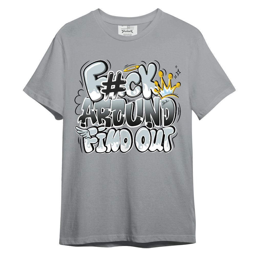 Shirt To Match Black Wolf Grey 12s - FK Around Find Out Fly Unisex Shirt