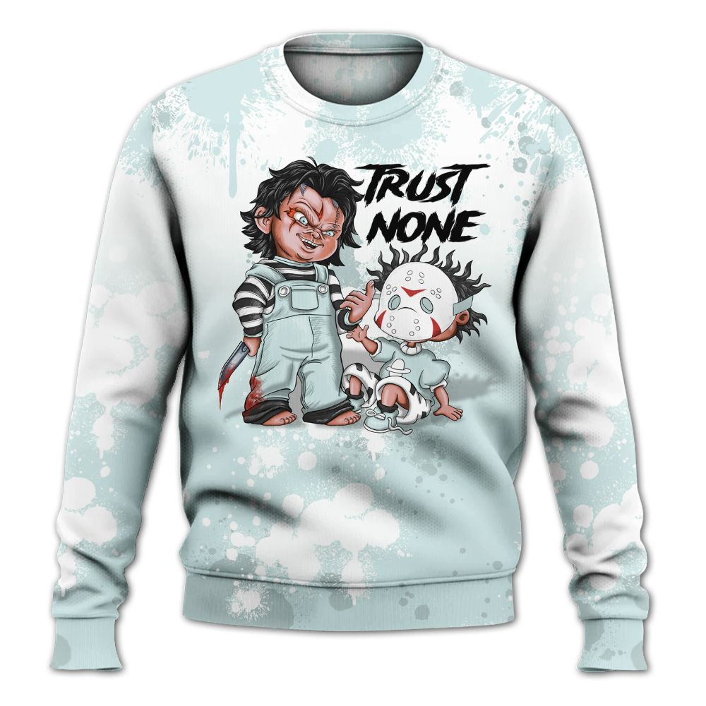 Sweatshirt To Match Low Fiberglass 11s - Trust No One Scary All Over Print