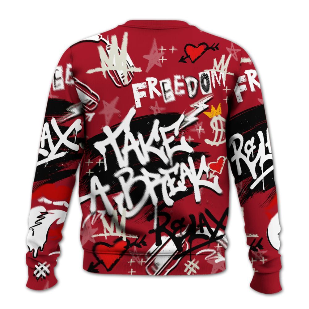 Sweatshirt To Match 2025 High OG Cinnabar 1s - Take Break Freedom Graffiti Streetwear All Over Print