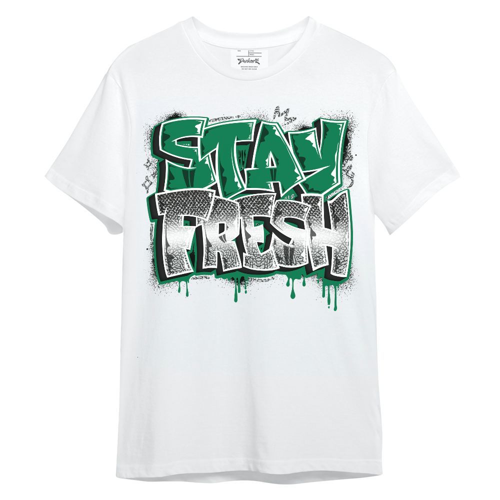 Shirt To Match Pine Green 3s - Stay Fresh Dripping Streetwear Unisex Shirt
