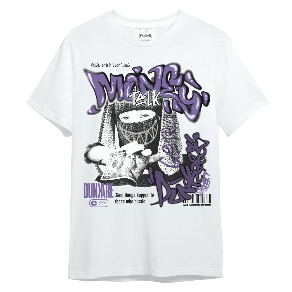 Shirt To Match Dunk Low Black Raspberry - Money Talk Rap Unisex Shirt