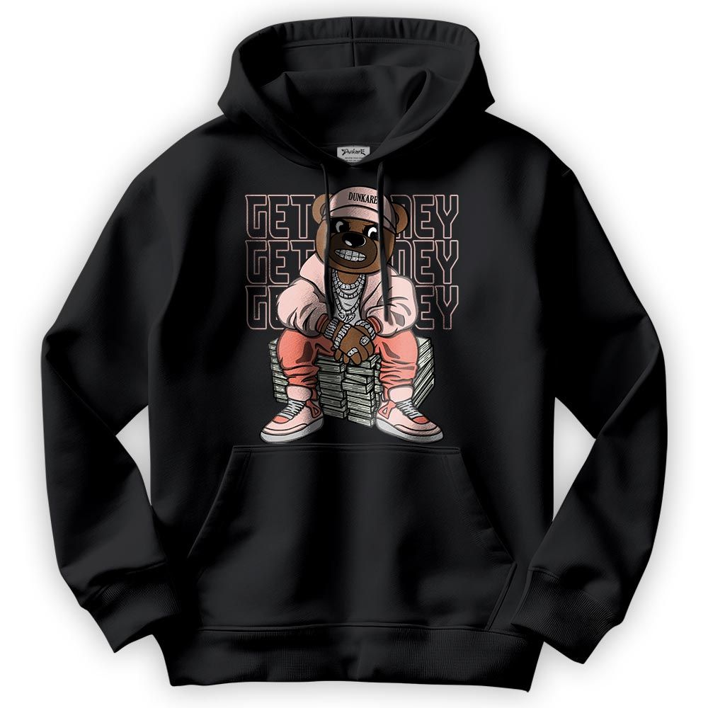 Sweatshirt To Match Legend Pink 11s Hoodie - Get Money Bear Hoodie Unisex
