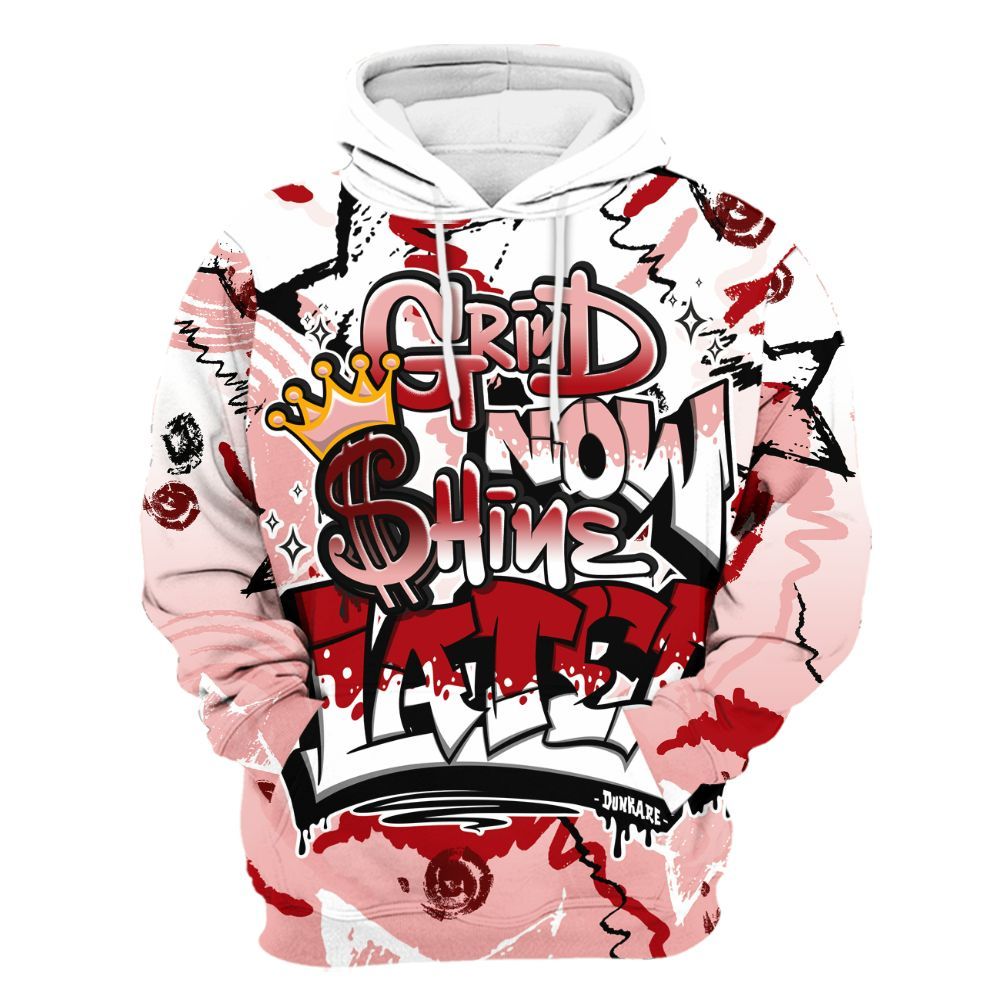 Hoodie To Match Low Valentines Day 1s - Grind Shine Later Drip All Over Print