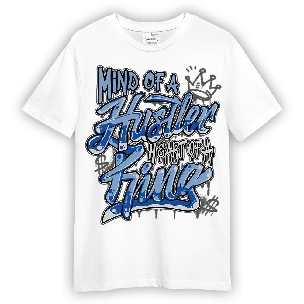 Shirt To Match Low Space Royal 11s T-- Mind Of Hustlers Heart King Graphic T-Shirt Unisex