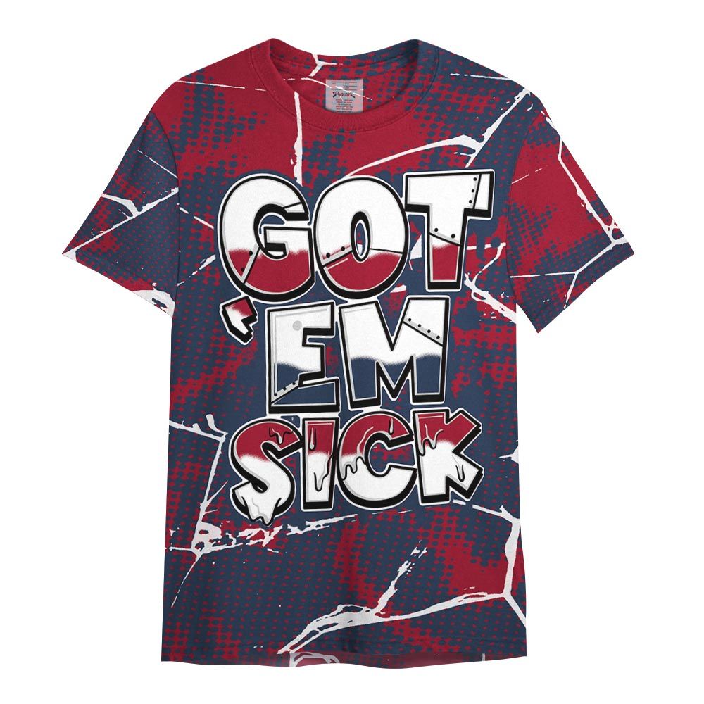 Shirt To Match Retro Olympic 6s - Gotten 'Em Sick Crack Shirt Unisex