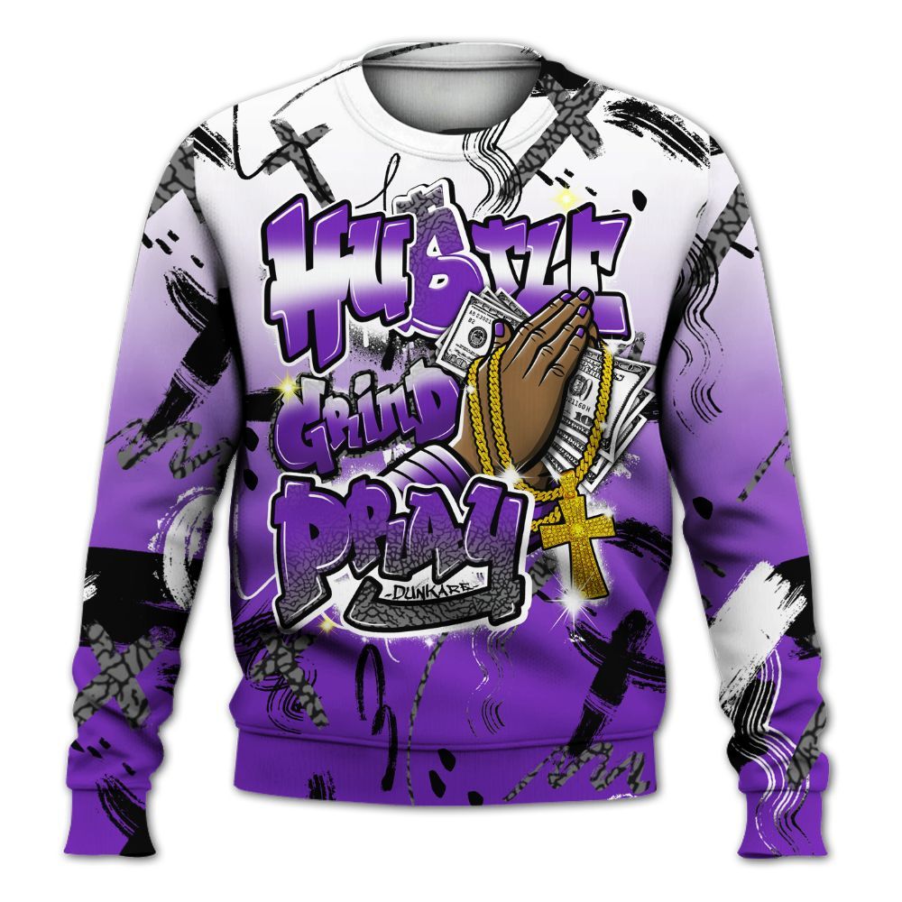 Sweatshirt To Match Retro Dark Iris 3s - Money Hustle Grind Pray All Over Print