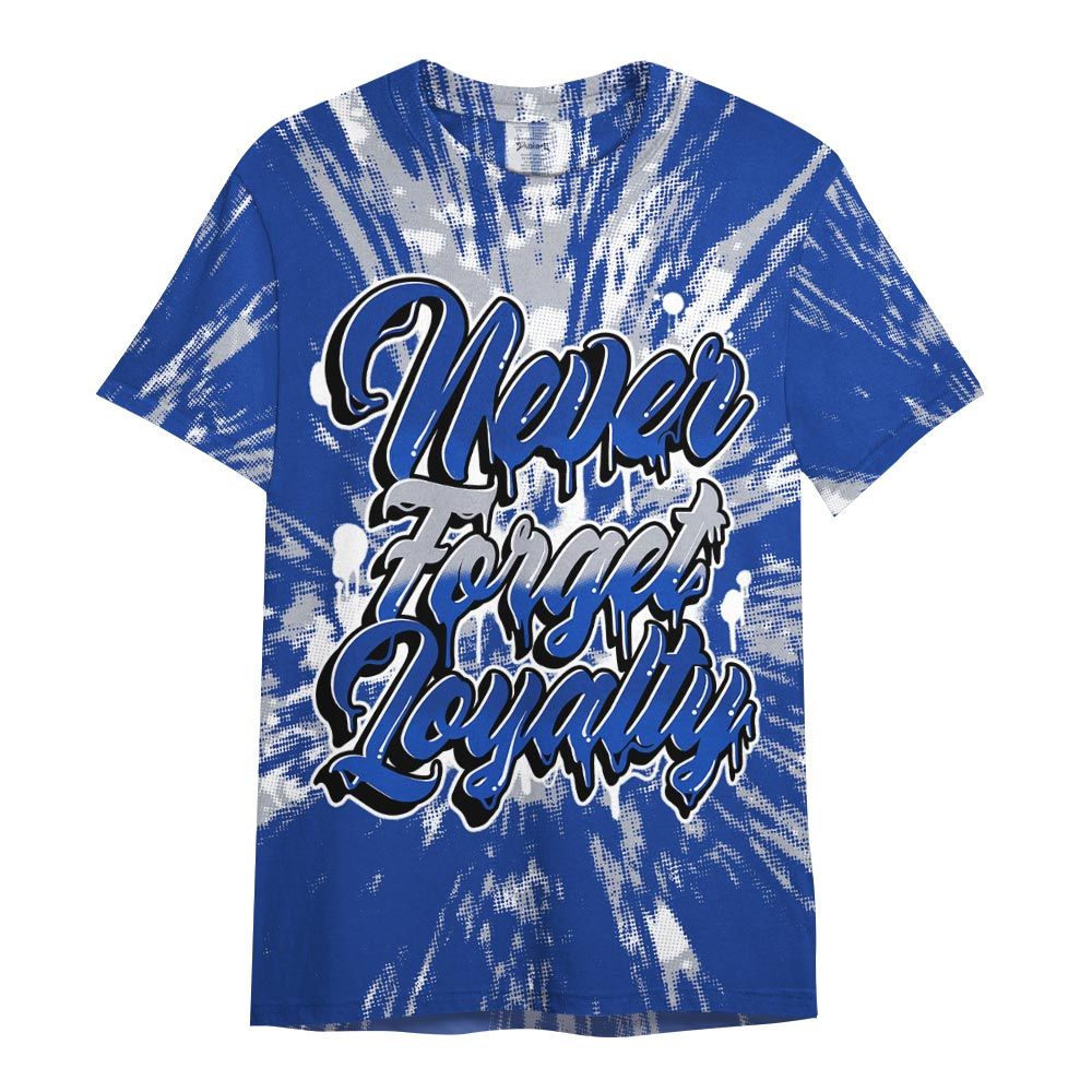 Shirt To Match Air Foamposite One Royal - Never Forget Loyalties Graphic Hiding Shirt Unisex