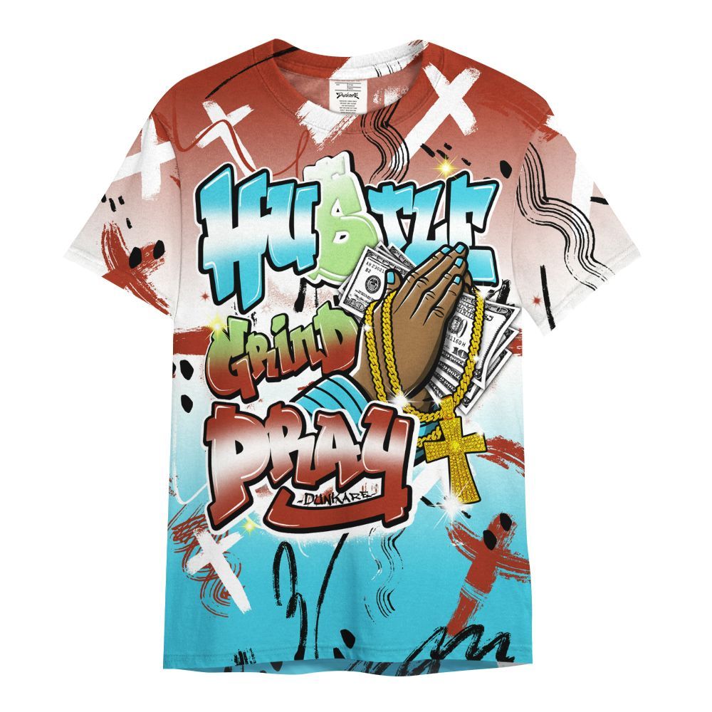 Shirt To Match SB Dunk Di'Orr Greenwood - Money Hustle Grind Pray All Over Print