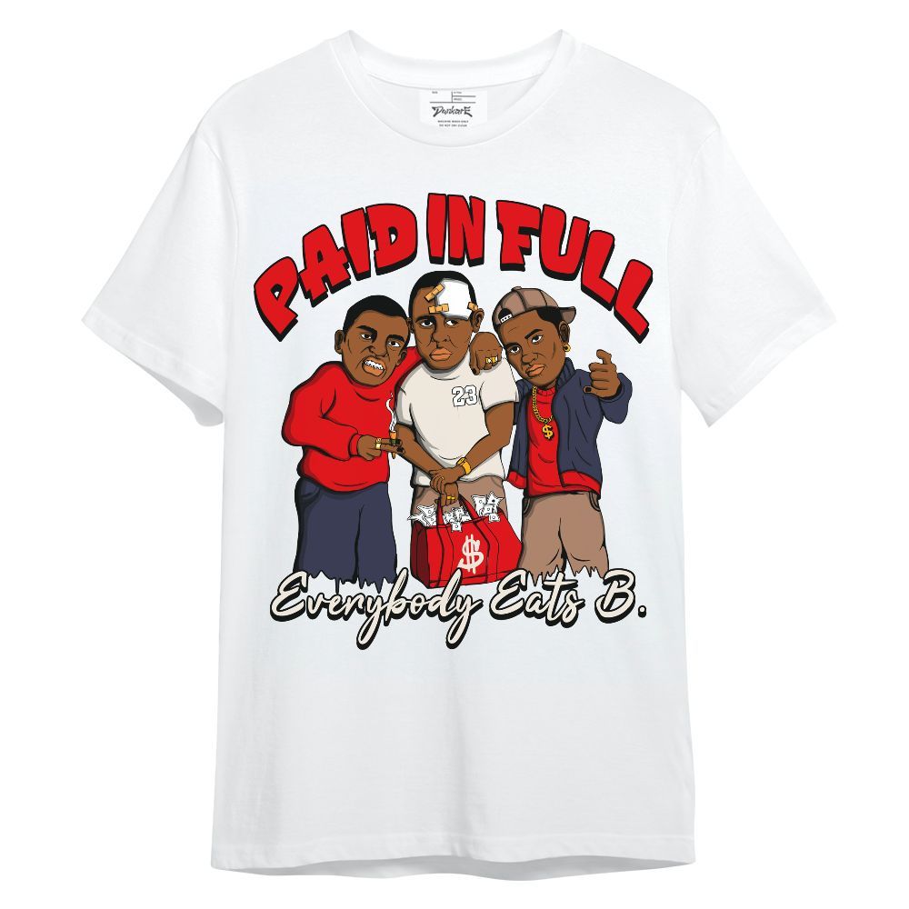 Shirt To Match Low OG Howard University 1s - Everybody Paid In Full Graphic Unisex Shirt