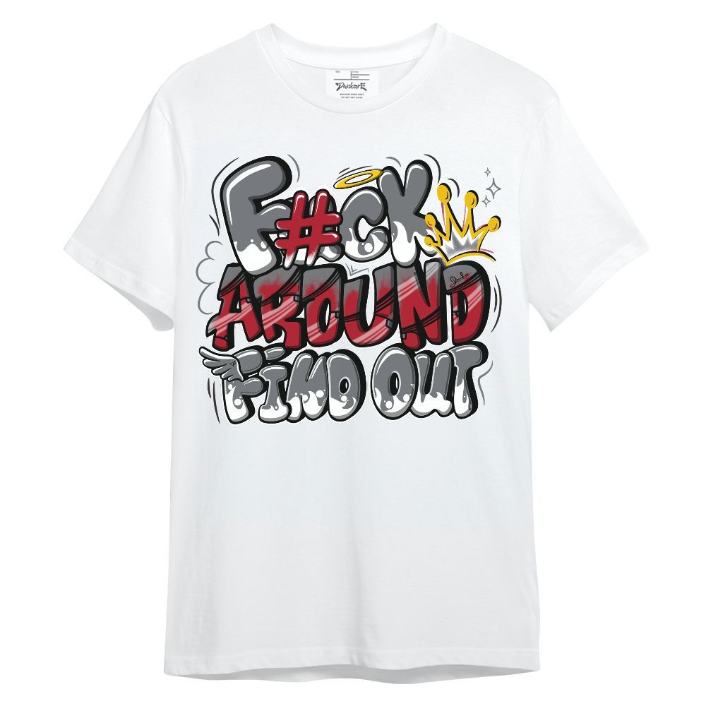 Shirt To Match Retro Fire Red 9s - FK Around Find Out Unisex Shirt