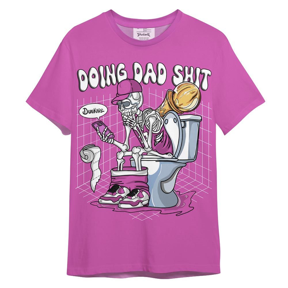 Shirt To Match Hyper Violet 4s - Doing Dad Shit Shirt 3D Graphic Outfit 0705 TCD