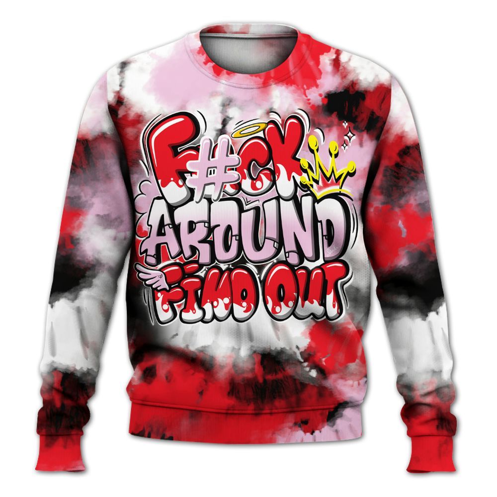 Sweatshirt To Match Zoom Vomero 5 Valentine's Day 2025 - Tie Dye FK Around Find Out All Over Print