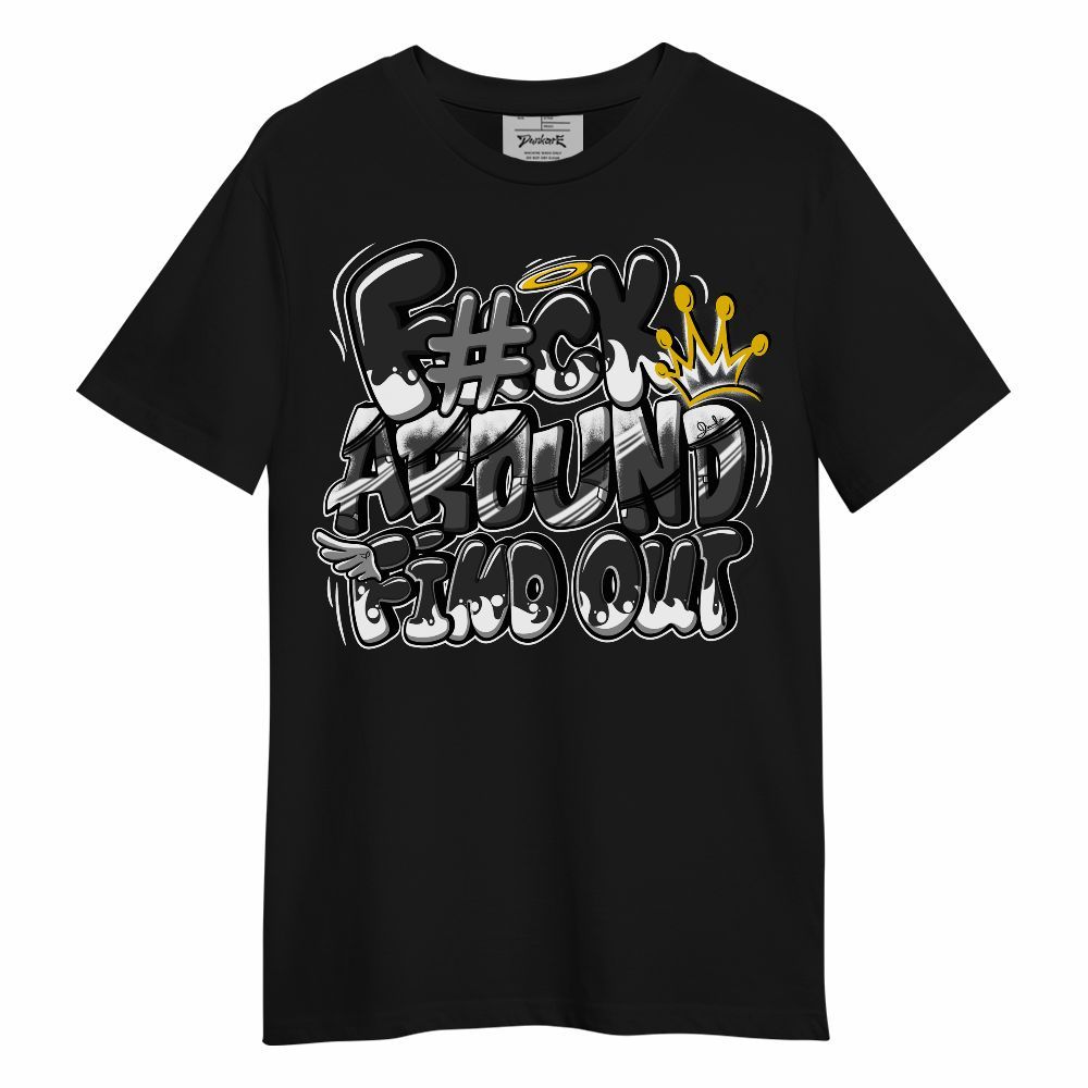 Shirt To Match White Thunder 4s - FK Around Find Out Unisex Shirt