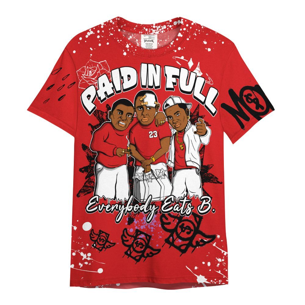 Shirt To Match Low Bred 11s - Everybody Paid In Full Crayon All Over Print