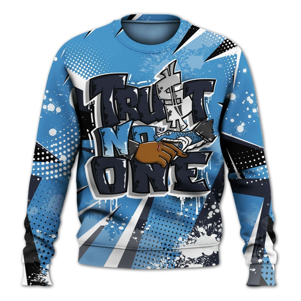 Sweatshirt To Match Low OG Obsidian 1s - Poly Trust No One Dripping All Over Print