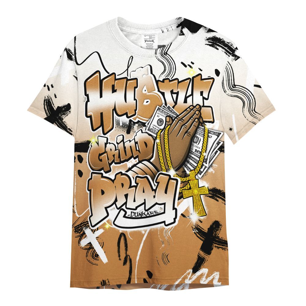 Shirt To Match Dunk Low Nature Wheat Suede - Money Hustle Grind Pray All Over Print