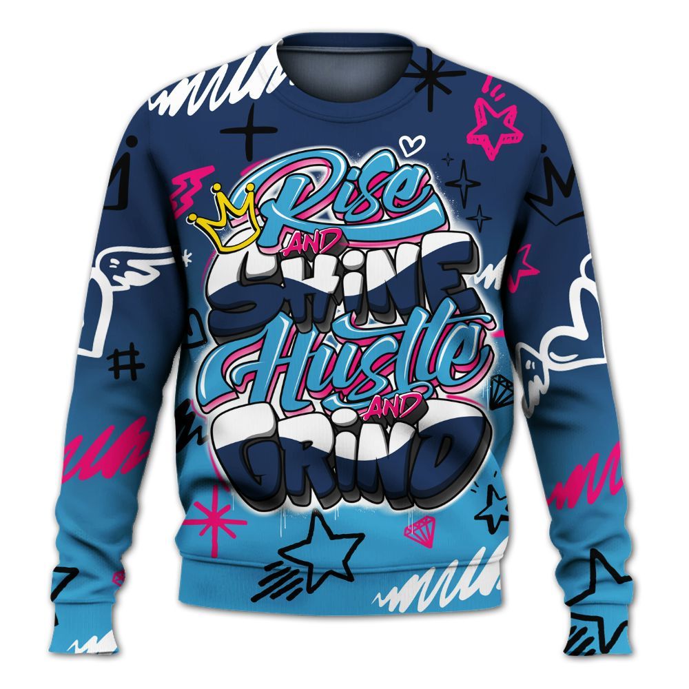 Sweatshirt To Match Air Max 180 University Blue - Rise Shine Hustle Grind All Over Print