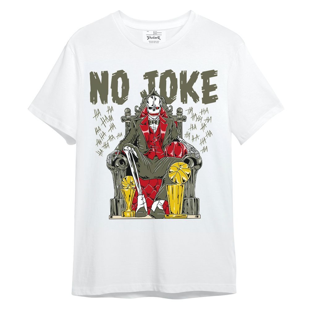 Shirt To Match Low OG Medium Olive 1s - Ain't Joke Skeleton Unisex Shirt