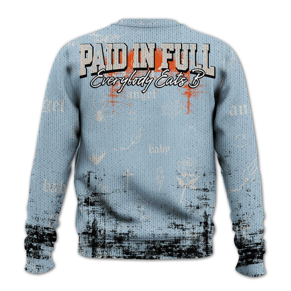 Sweater To Match High OG Alaska 1s - Paid In Full Money Graphic