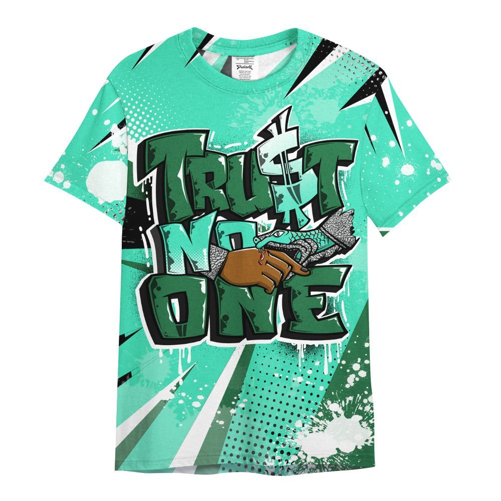 Shirt To Match Black Green Glow 3s - Poly Trust No One Dripping All Over Print