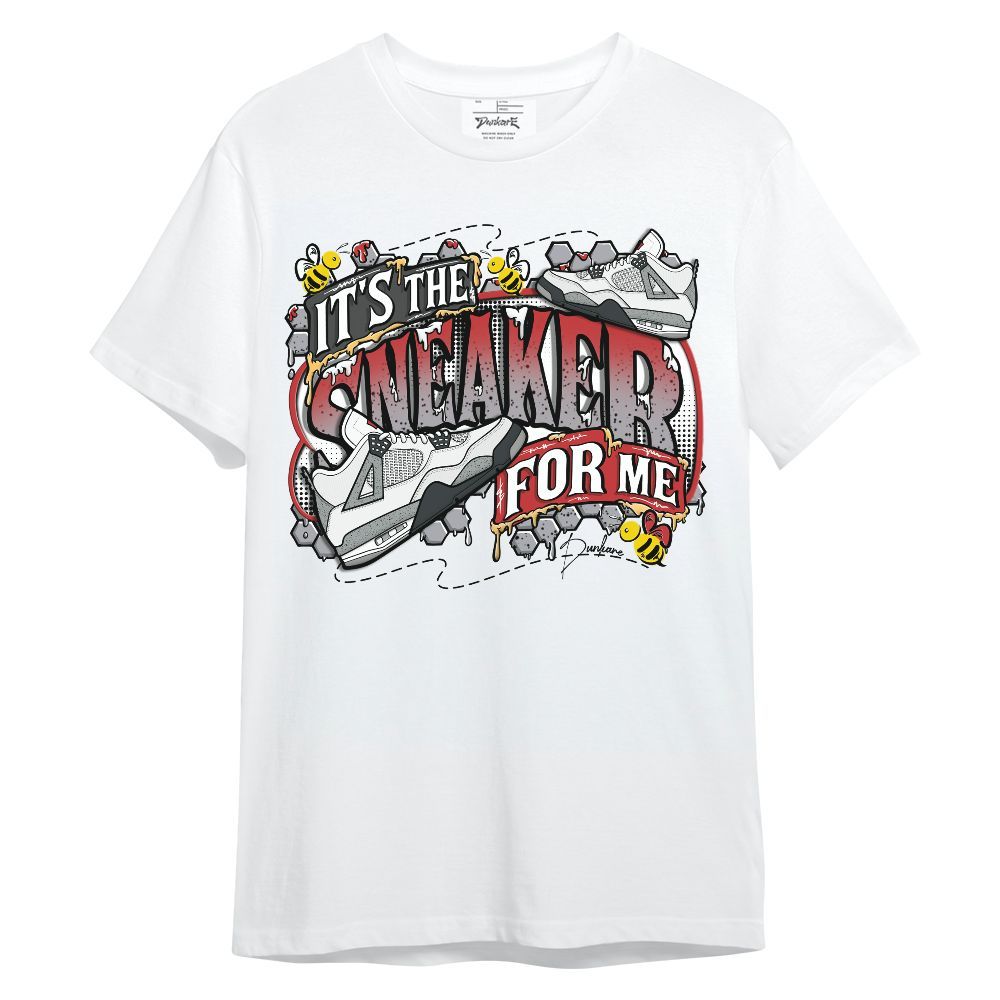 Shirt To Match White Cement 4s - It's The For Me Graphic