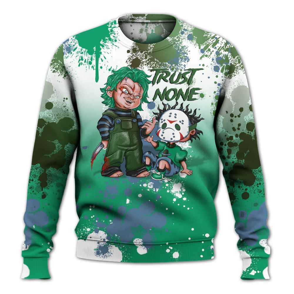 Sweatshirt To Match Foamposite Pro Pine Green 2025 - Trust No One Scary All Over Print