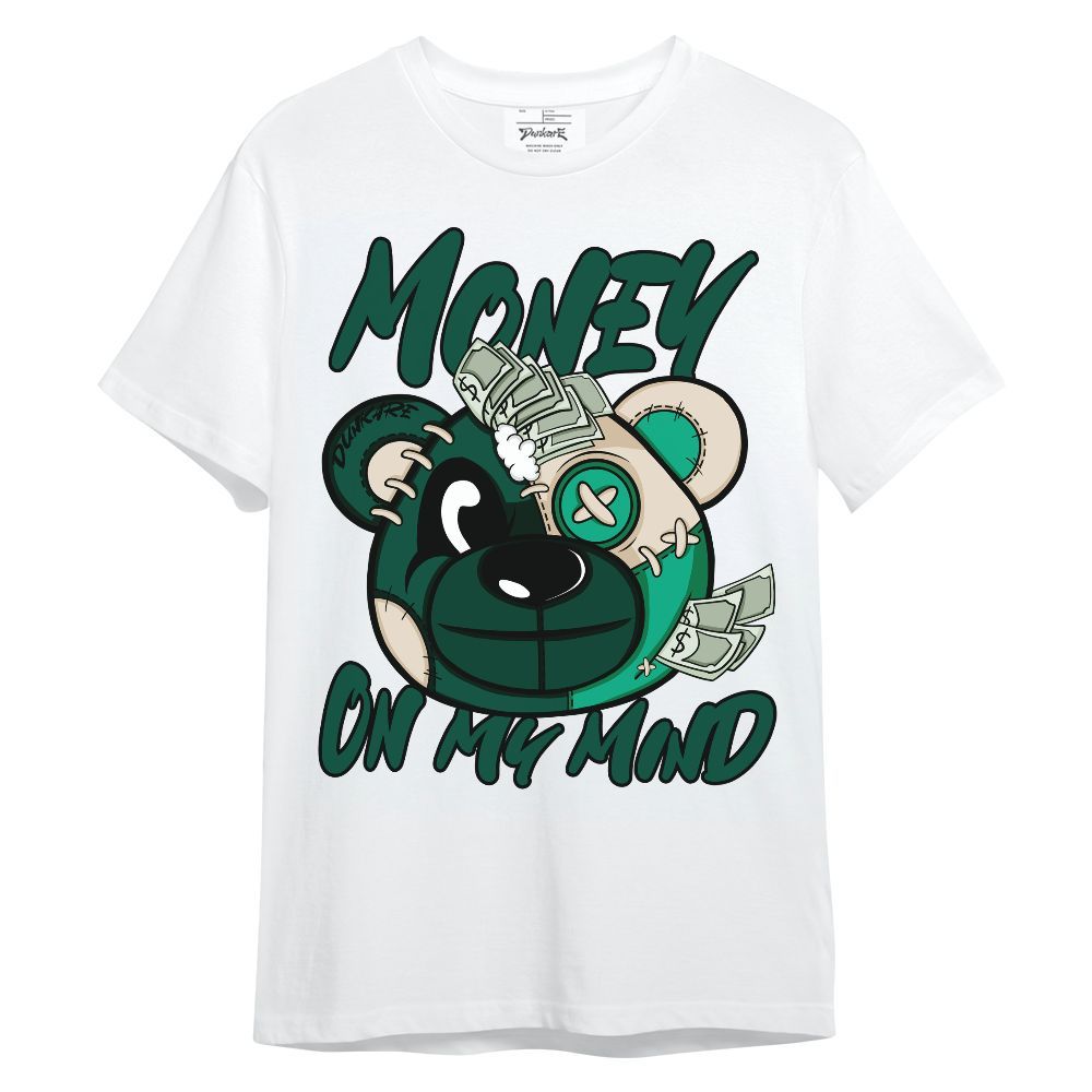 Shirt To Match Oxidized Green 4s - Money On My Mind Bear Shirt Unisex Oufit Unisex Shirt