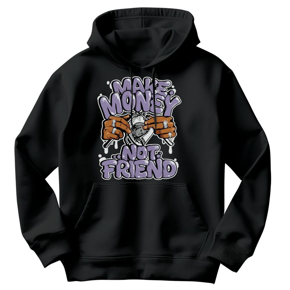 Sweatshirt To Match Low Pure Violet 11s - Make Money Not Friend Graphic Graphic