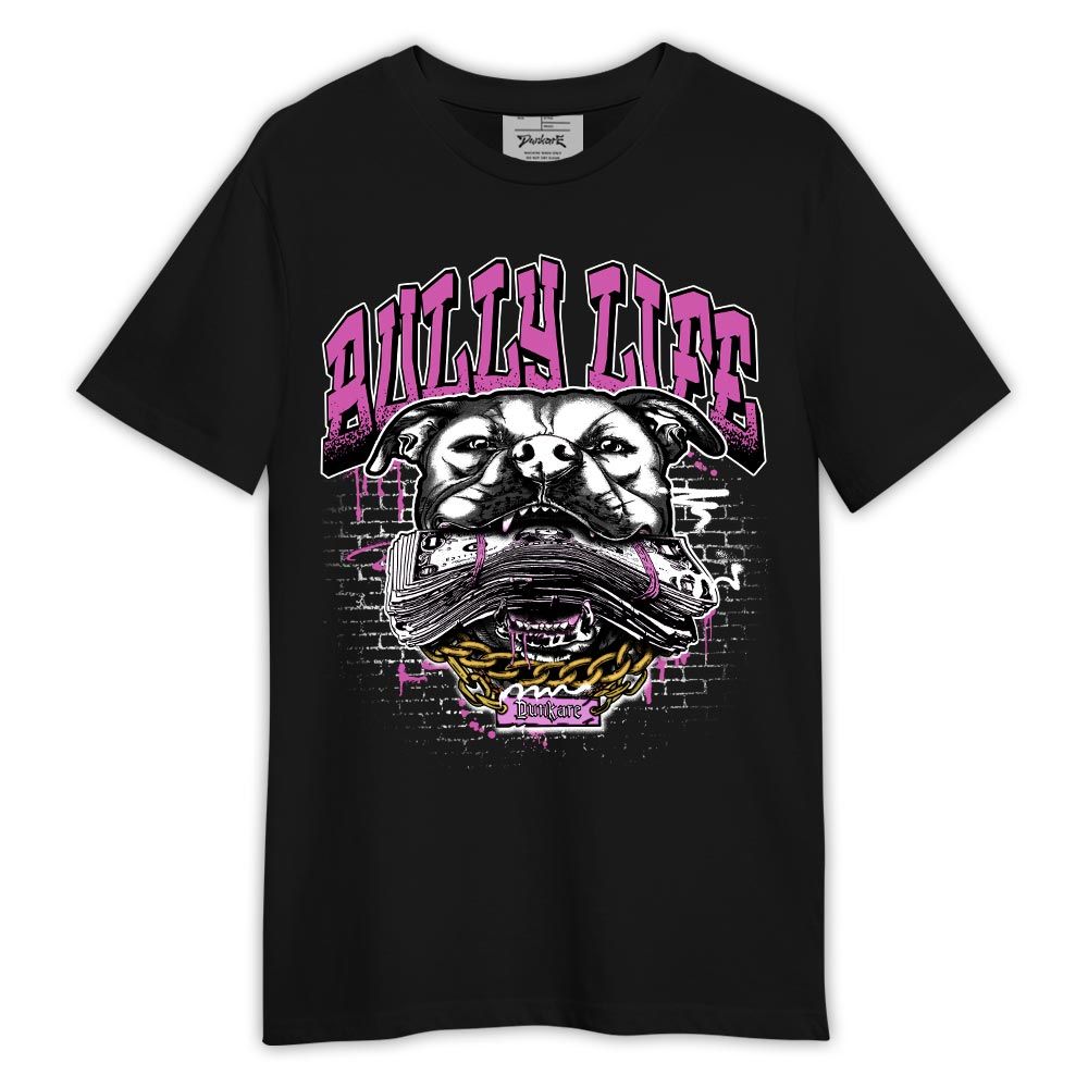 Shirt To Match Hyper Violet 4s - Dog Bully Life Shirt Outfit Hyper Violet 4s 1305 HDT