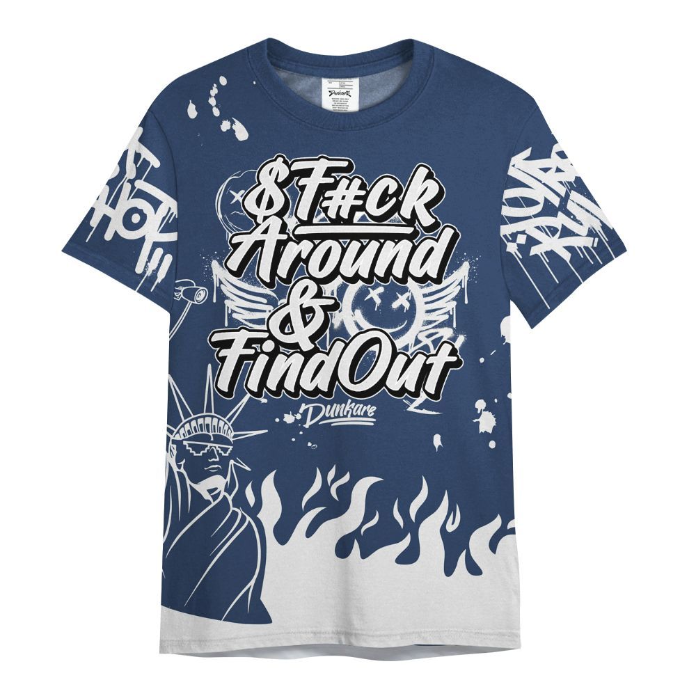 Shirt To Match Low 85 Metallic Blue 1s - Graphic Fck Around Find Out All Over Print