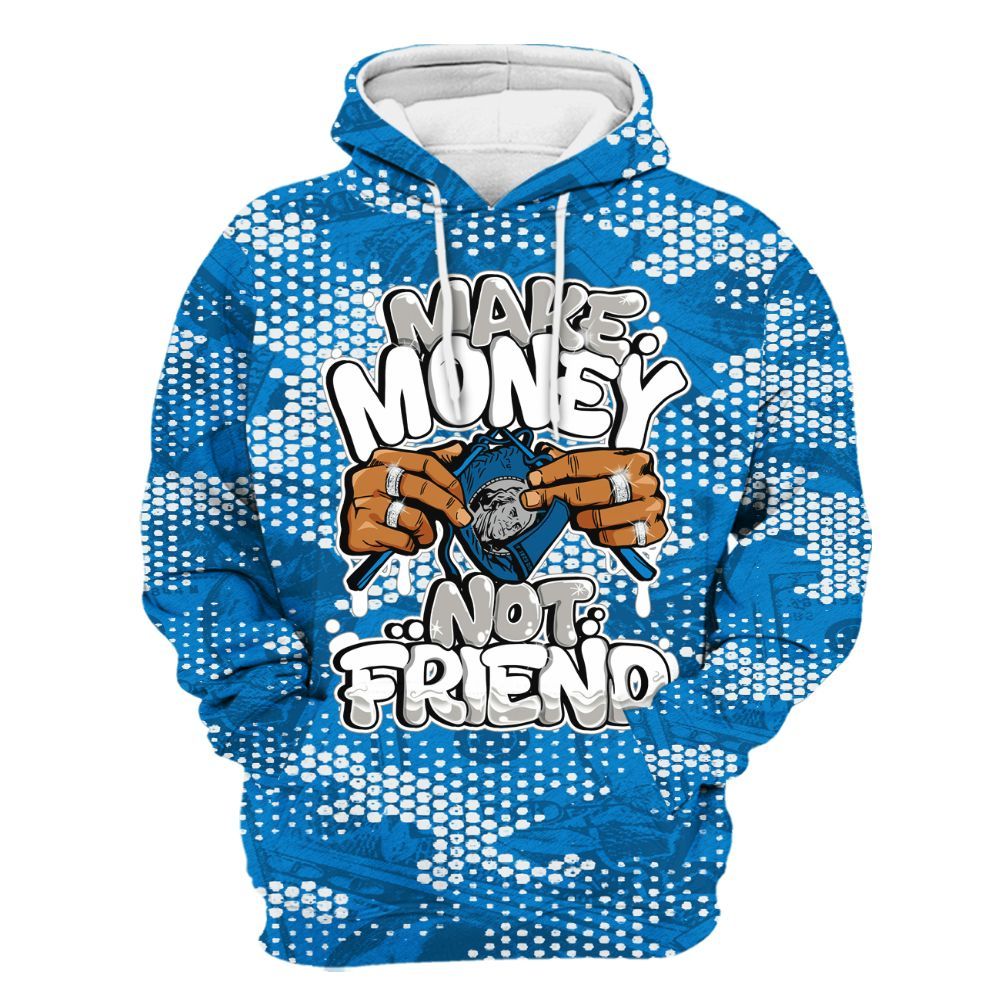 Hoodie To Match Industrial Blue 4s - Make Moneys Not Friend Graphic Banknotes All Over Print