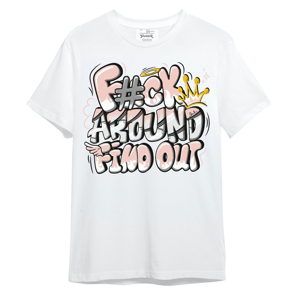 Shirt To Match Low Legend Pink 11s - FK Around Find Out Unisex Shirt