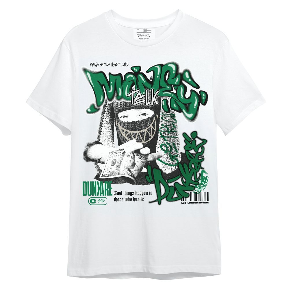 Shirt To Match Lucky Green 2s - Money Talk Rap Unisex Shirt