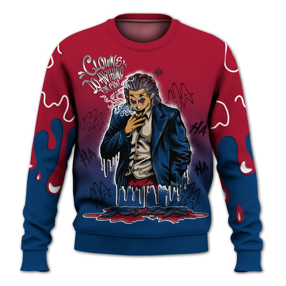 Sweatshirt To Match Rare Air 4s - Clowns Do Anything Haha All Over Print