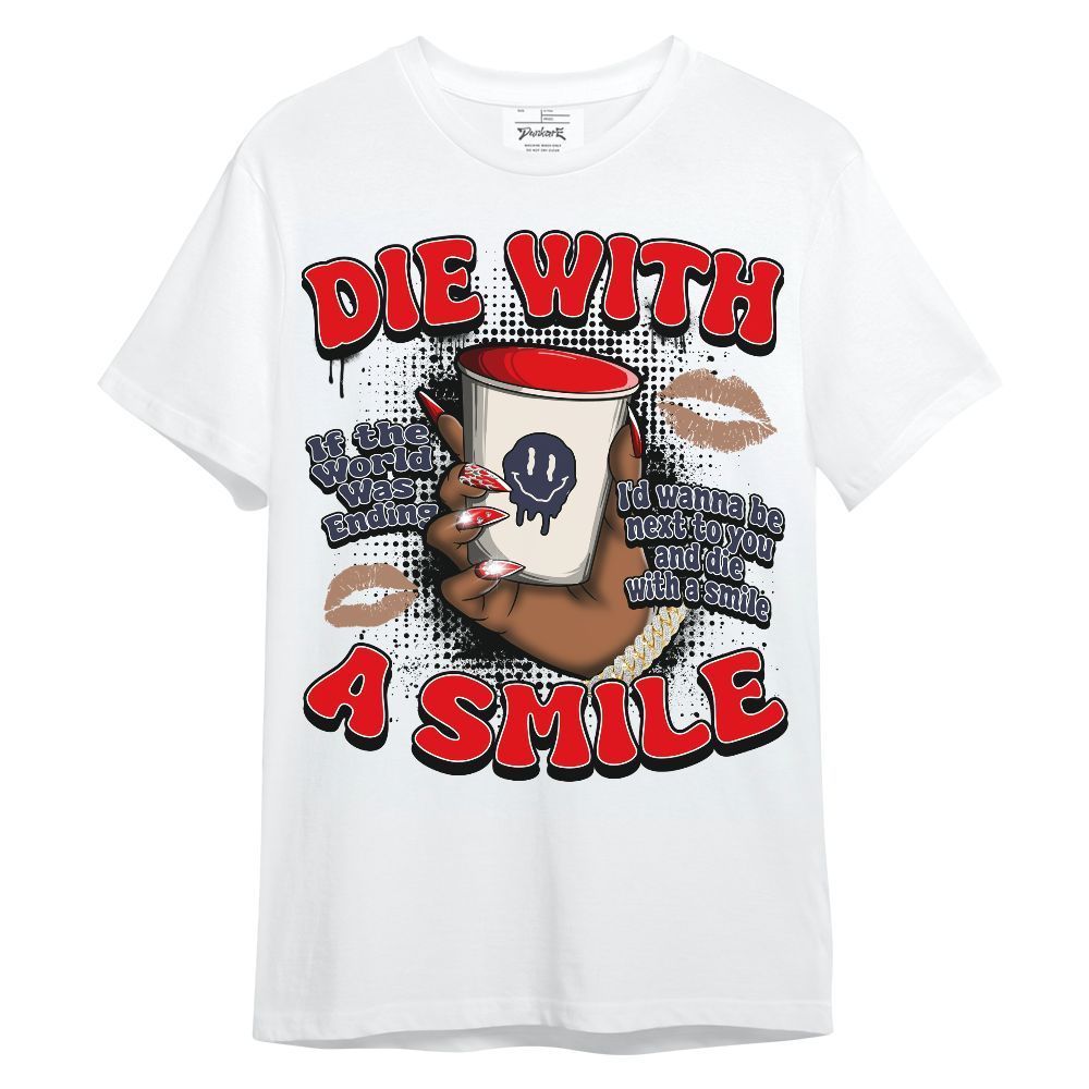 Shirt To Match Low OG Howard University 1s - Die With A Smile Graphic Unisex Shirt