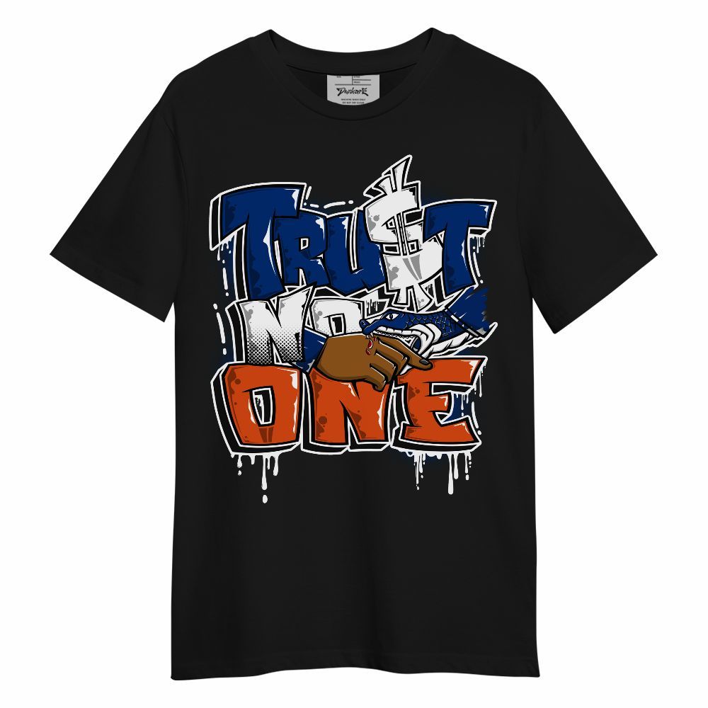 Shirt To Match Mid Knicks 1s - Trust No One Drip Unisex Shirt