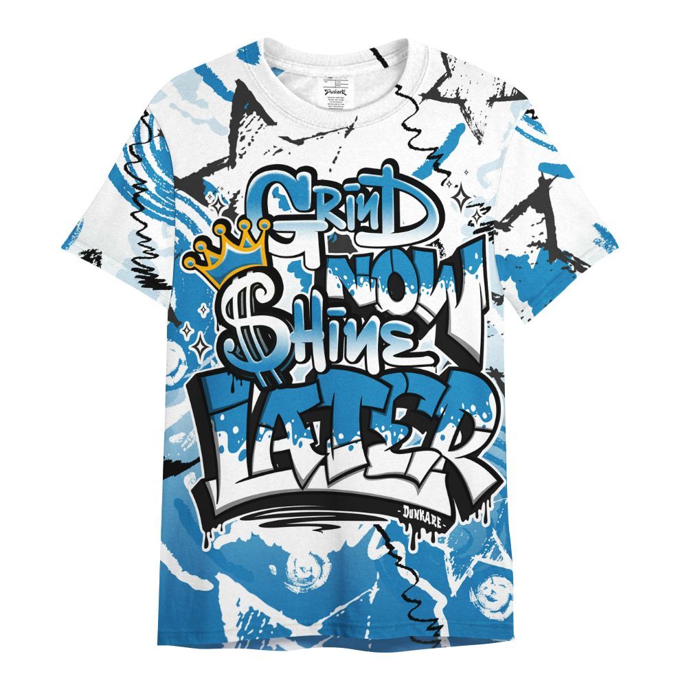 Shirt To Match Retro University Blue 9s - Grind Shine Later Drip All Over Print