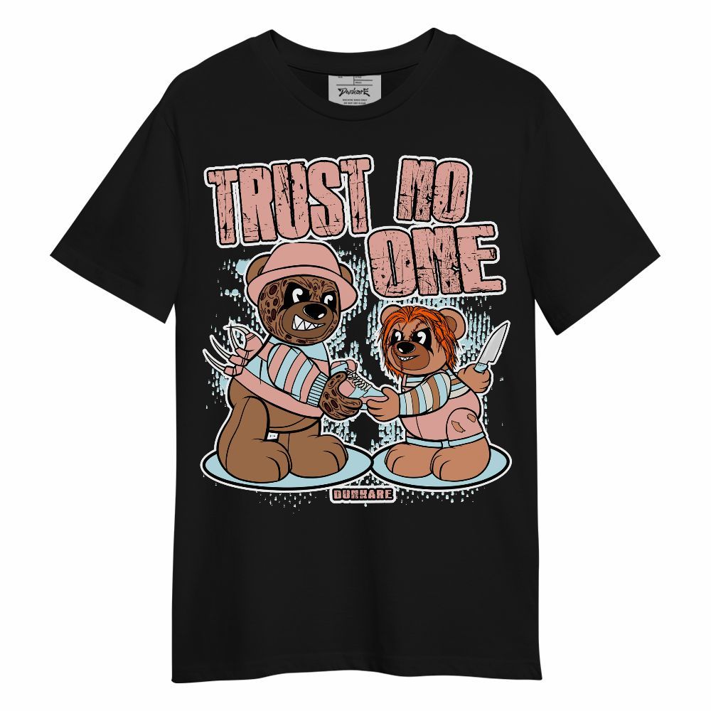 Shirt To Match Shirt To Match Dunk Low Glacier Arctic - Trust No One Bear Halloween Unisex Shirt